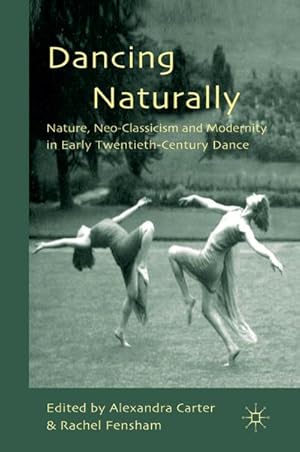 Image du vendeur pour Dancing Naturally mis en vente par BuchWeltWeit Ludwig Meier e.K.