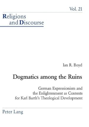 Seller image for Dogmatics among the Ruins for sale by BuchWeltWeit Ludwig Meier e.K.