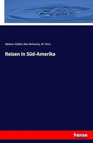 Image du vendeur pour Reisen in Sd-Amerika mis en vente par BuchWeltWeit Ludwig Meier e.K.