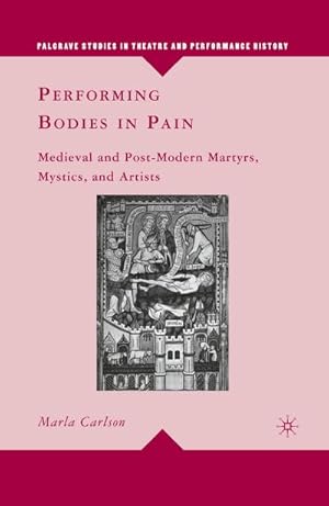 Seller image for Performing Bodies in Pain for sale by BuchWeltWeit Ludwig Meier e.K.