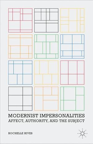 Seller image for Modernist Impersonalities for sale by BuchWeltWeit Ludwig Meier e.K.