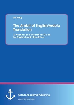 Seller image for The Ambit of English/Arabic Translation for sale by BuchWeltWeit Ludwig Meier e.K.