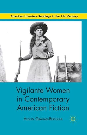 Seller image for Vigilante Women in Contemporary American Fiction for sale by BuchWeltWeit Ludwig Meier e.K.