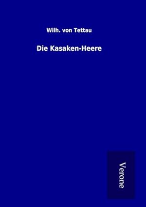 Seller image for Die Kasaken-Heere for sale by BuchWeltWeit Ludwig Meier e.K.