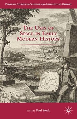 Imagen del vendedor de The Uses of Space in Early Modern History a la venta por BuchWeltWeit Ludwig Meier e.K.