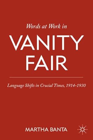 Seller image for Words at Work in Vanity Fair for sale by BuchWeltWeit Ludwig Meier e.K.