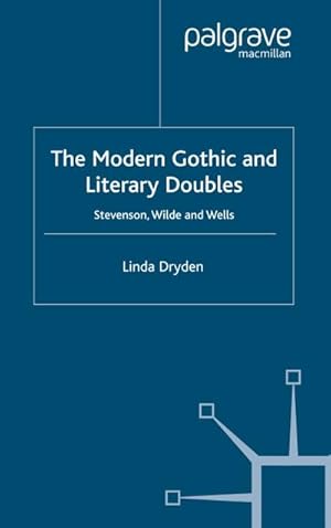 Imagen del vendedor de The Modern Gothic and Literary Doubles a la venta por BuchWeltWeit Ludwig Meier e.K.