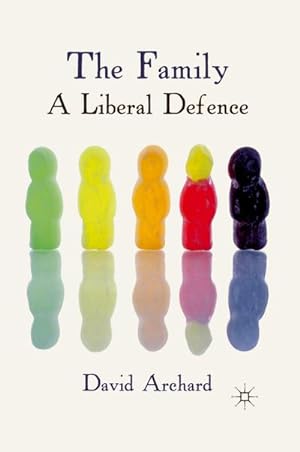 Seller image for The Family: A Liberal Defence for sale by BuchWeltWeit Ludwig Meier e.K.