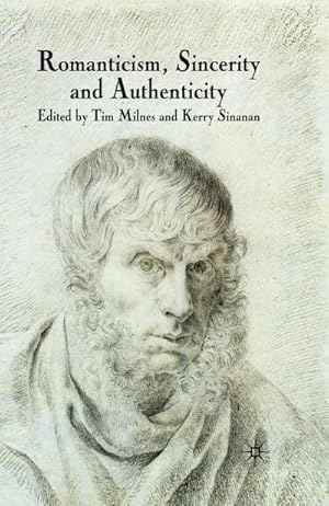 Seller image for Romanticism, Sincerity and Authenticity for sale by BuchWeltWeit Ludwig Meier e.K.