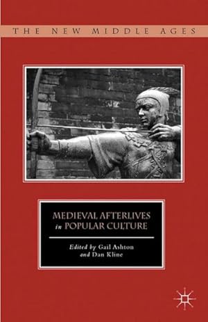 Immagine del venditore per Medieval Afterlives in Popular Culture venduto da BuchWeltWeit Ludwig Meier e.K.