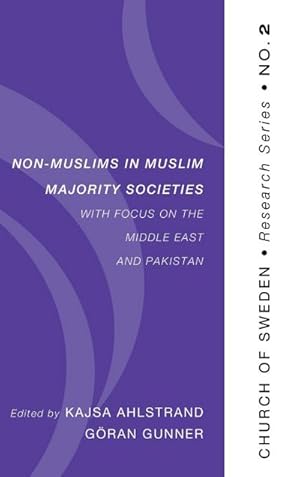 Immagine del venditore per Non-Muslims in Muslim Majority Societies - With Focus on the Middle East and Pakistan venduto da BuchWeltWeit Ludwig Meier e.K.
