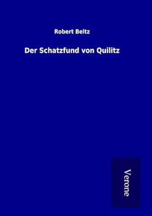 Bild des Verkufers fr Der Schatzfund von Quilitz zum Verkauf von BuchWeltWeit Ludwig Meier e.K.