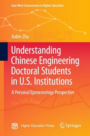 Seller image for Understanding Chinese Engineering Doctoral Students in U.S. Institutions for sale by BuchWeltWeit Ludwig Meier e.K.