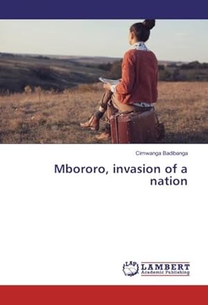 Seller image for Mbororo, invasion of a nation for sale by BuchWeltWeit Ludwig Meier e.K.