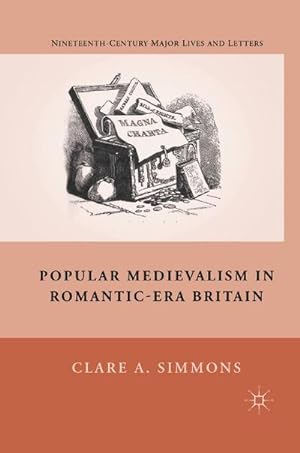 Imagen del vendedor de Popular Medievalism in Romantic-Era Britain a la venta por BuchWeltWeit Ludwig Meier e.K.