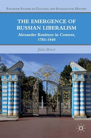 Seller image for The Emergence of Russian Liberalism for sale by BuchWeltWeit Ludwig Meier e.K.