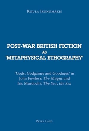 Seller image for Post-war British Fiction as Metaphysical Ethography for sale by BuchWeltWeit Ludwig Meier e.K.