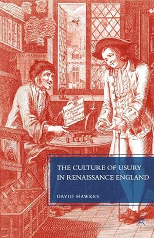 Imagen del vendedor de The Culture of Usury in Renaissance England a la venta por BuchWeltWeit Ludwig Meier e.K.