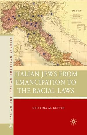 Seller image for Italian Jews from Emancipation to the Racial Laws for sale by BuchWeltWeit Ludwig Meier e.K.