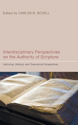 Seller image for Interdisciplinary Perspectives on the Authority of Scripture for sale by BuchWeltWeit Ludwig Meier e.K.