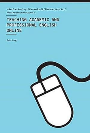 Seller image for Teaching Academic and Professional English Online for sale by BuchWeltWeit Ludwig Meier e.K.