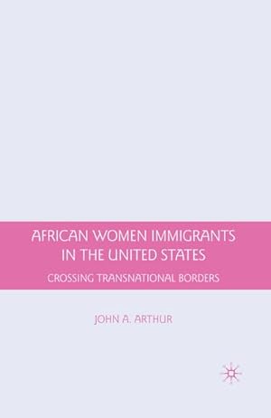 Immagine del venditore per African Women Immigrants in the United States venduto da BuchWeltWeit Ludwig Meier e.K.