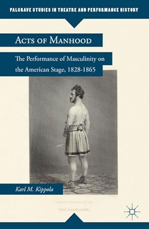 Seller image for Acts of Manhood for sale by BuchWeltWeit Ludwig Meier e.K.