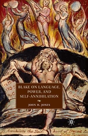 Imagen del vendedor de Blake on Language, Power, and Self-Annihilation a la venta por BuchWeltWeit Ludwig Meier e.K.