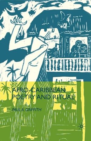 Imagen del vendedor de Afro-Caribbean Poetry and Ritual a la venta por BuchWeltWeit Ludwig Meier e.K.