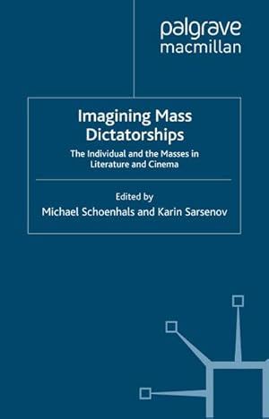 Seller image for Imagining Mass Dictatorships for sale by BuchWeltWeit Ludwig Meier e.K.