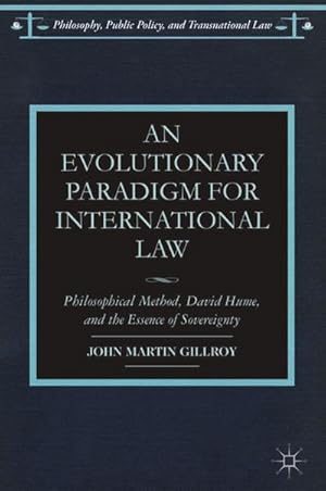 Imagen del vendedor de An Evolutionary Paradigm for International Law a la venta por BuchWeltWeit Ludwig Meier e.K.