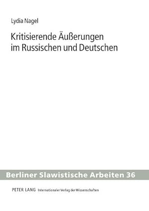 Imagen del vendedor de Kritisierende uerungen im Russischen und Deutschen a la venta por BuchWeltWeit Ludwig Meier e.K.