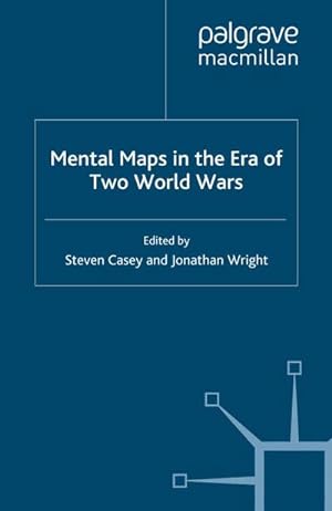 Imagen del vendedor de Mental Maps in the Era of Two World Wars a la venta por BuchWeltWeit Ludwig Meier e.K.