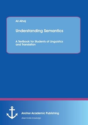 Seller image for Understanding Semantics for sale by BuchWeltWeit Ludwig Meier e.K.