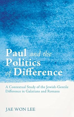 Immagine del venditore per Paul and the Politics of Difference venduto da BuchWeltWeit Ludwig Meier e.K.