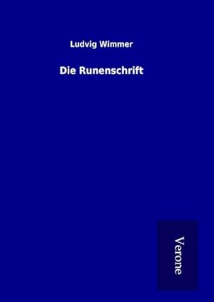 Seller image for Die Runenschrift for sale by BuchWeltWeit Ludwig Meier e.K.