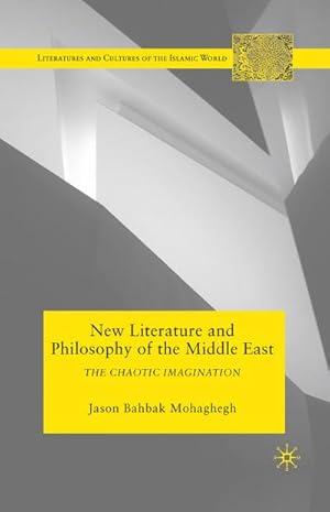 Seller image for New Literature and Philosophy of the Middle East for sale by BuchWeltWeit Ludwig Meier e.K.