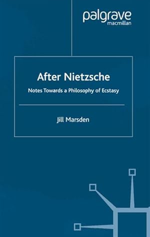 Imagen del vendedor de After Nietzsche a la venta por BuchWeltWeit Ludwig Meier e.K.