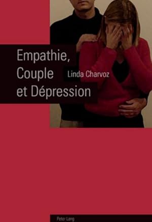 Immagine del venditore per Empathie, Couple et Dpression venduto da BuchWeltWeit Ludwig Meier e.K.