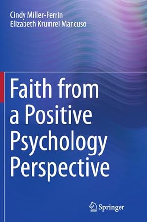 Seller image for Faith from a Positive Psychology Perspective for sale by BuchWeltWeit Ludwig Meier e.K.