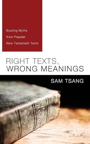 Seller image for Right Texts, Wrong Meanings for sale by BuchWeltWeit Ludwig Meier e.K.