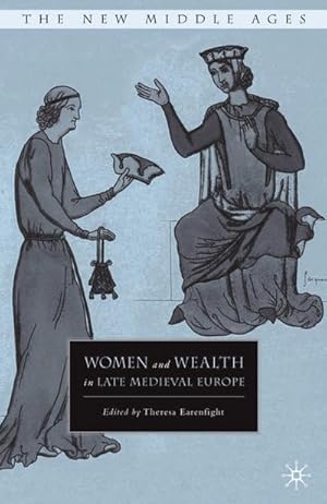 Imagen del vendedor de Women and Wealth in Late Medieval Europe a la venta por BuchWeltWeit Ludwig Meier e.K.