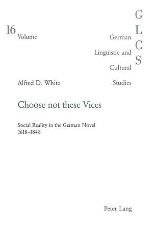 Seller image for Choose not these Vices for sale by BuchWeltWeit Ludwig Meier e.K.