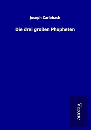 Seller image for Die drei groen Phopheten for sale by BuchWeltWeit Ludwig Meier e.K.