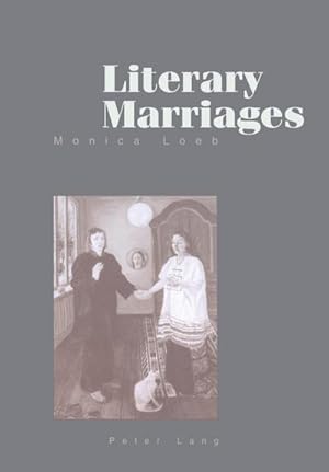 Imagen del vendedor de Literary Marriages a la venta por BuchWeltWeit Ludwig Meier e.K.