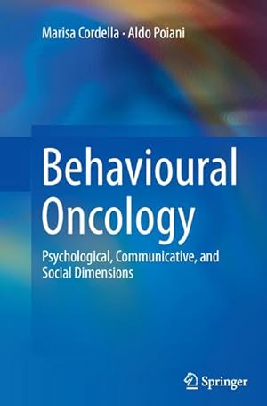 Immagine del venditore per Behavioural Oncology venduto da BuchWeltWeit Ludwig Meier e.K.