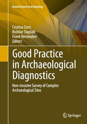 Image du vendeur pour Good Practice in Archaeological Diagnostics mis en vente par BuchWeltWeit Ludwig Meier e.K.