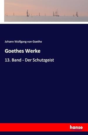 Imagen del vendedor de Goethes Werke a la venta por BuchWeltWeit Ludwig Meier e.K.