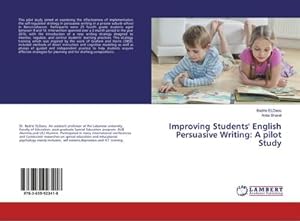 Seller image for Improving Students' English Persuasive Writing: A pilot Study for sale by BuchWeltWeit Ludwig Meier e.K.