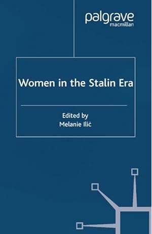 Seller image for Women in the Stalin Era for sale by BuchWeltWeit Ludwig Meier e.K.